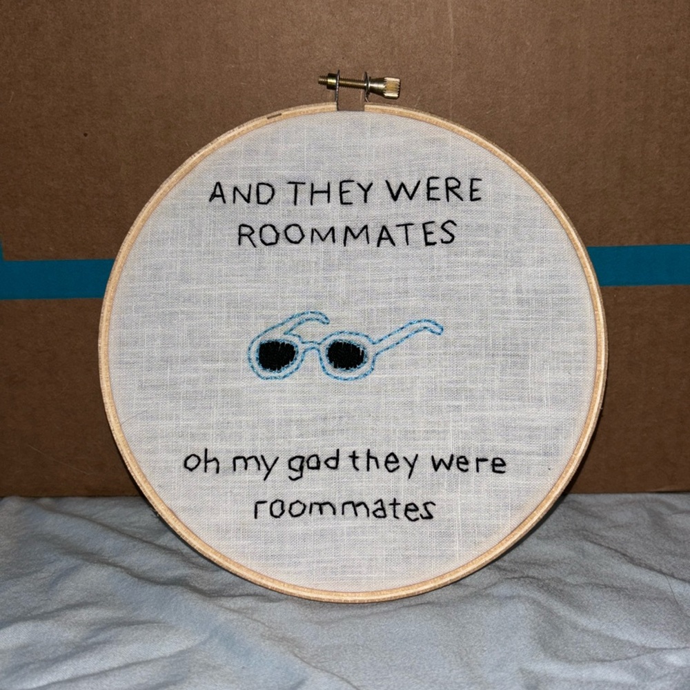 And They Were Roommates Embroidery Art